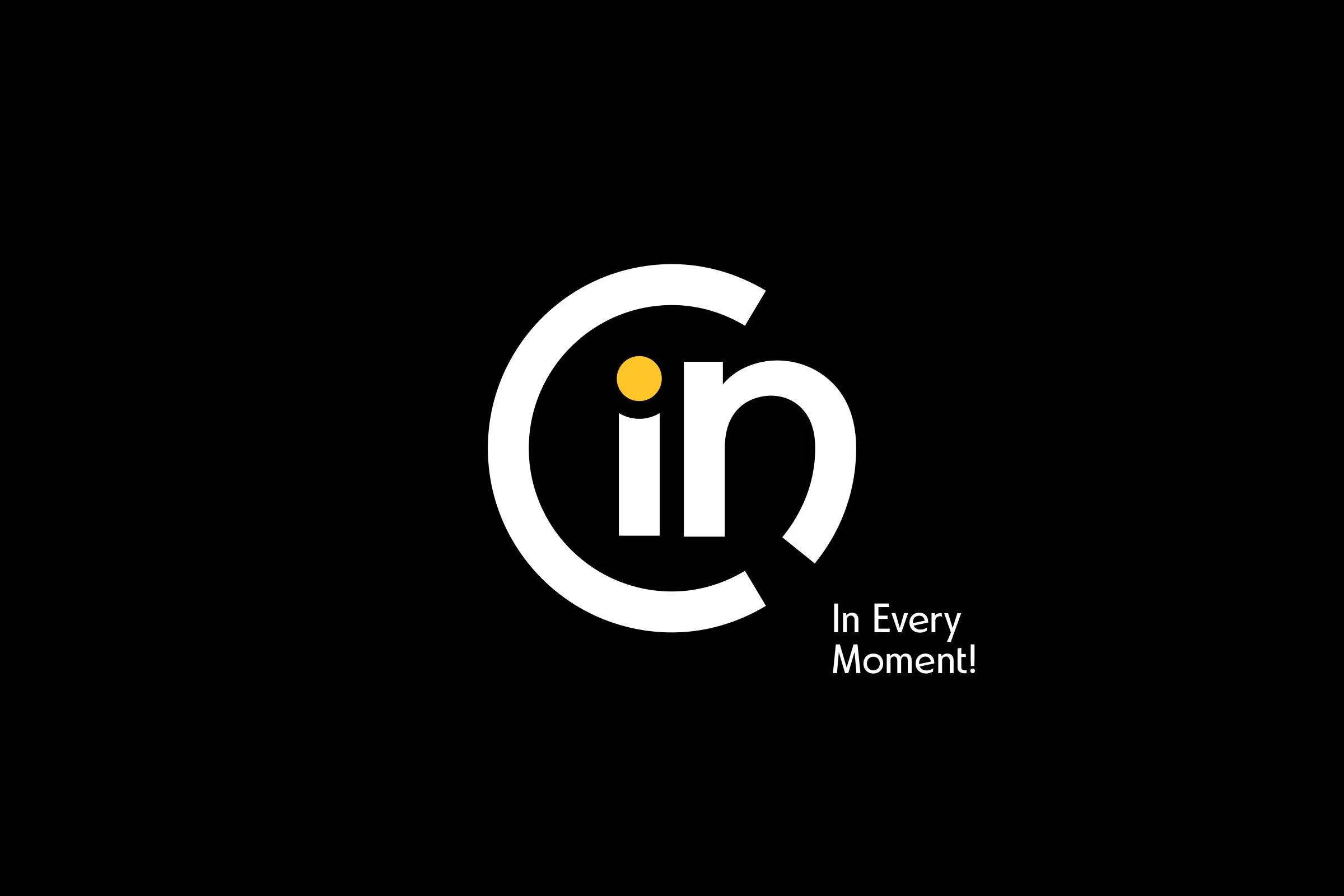 The symbol, the C with in and its yellow dot, in white on black, beside the words In Every Moment!